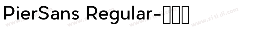 PierSans Regular字体转换